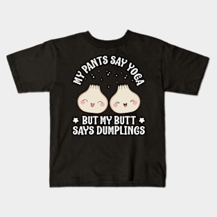 My Butt Says Dumplings Funny Kawaii Dim Sum Kids T-Shirt